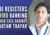 Cases pile up against Gautam Thapar for cheating banks as CBI registers a third banking fraud case of Rs.2435 cr