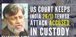 Extradition of Tahawwur Rana, a 26/11 accused, fails – to remain in US custody