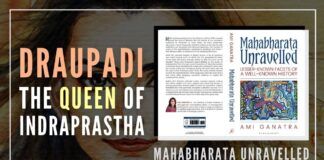 An excerpt from the book Mahabharata Unravelled gives us the view, how Draupadi lived up to the norms and traditions of the family