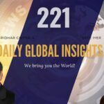 EP 221 | Daily Global Insights | Aug 10, 2021 | Global News | US News | India News | Markets