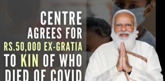 Center agrees to pay Rs.50,000 to the kin of those who died of COVID