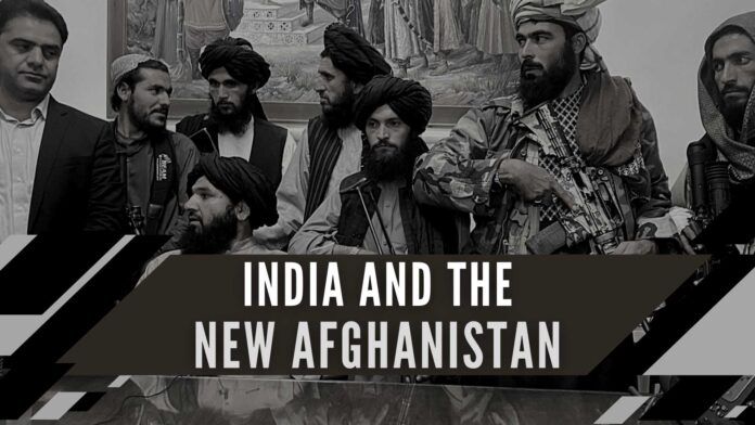 In Afghanistan, at present India can't accept the current edition of Taliban, the task ahead is to mold it to version & shape of our liking
