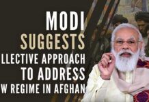 PM Modi suggests a collective approach to recognising the new regime in Afghanistan