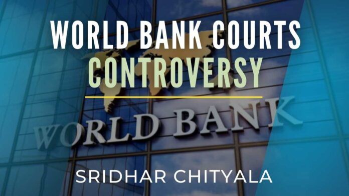 World Bank Courts controversy. Again! Did the West fund its own decline?