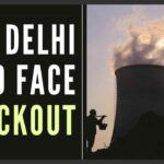 Delhi on verge of power shortage because of coal crisis with just one day of stock left