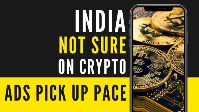 Indian crypto players are bombarding people with ads across platforms doubling down on their marketing spend when crypto is yet to be accepted as legal tender