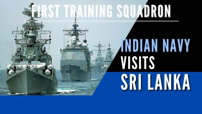 Sri Lanka Navy will conduct several training exercises with the visiting Training Squadron of the Indian Navy in Colombo and Trincomalee