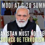 PM Narendra Modi stressed preventing Afghan territory from becoming source of radicalization, and terrorism at virtual G-20 summit