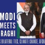 In their first in-person meet, PM Modi and his Italian counterpart Draghi discussed challenges posed by climate change, need to work together, as well as situation in Afghanistan