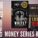 Suhel Seth and Abhijit Iyer-Mitra share their experiences of what they experienced, reading the two books *Who painted my money white?* and *Who painted my lust red?*. A must-watch for those who may have not read the books and what they can expect from each.