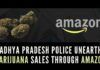 MP police busted an interstate drug peddling gang, using Amazon website for moving over one tonne of marijuana from Visakhapatnam in Andhra Pradesh to three states