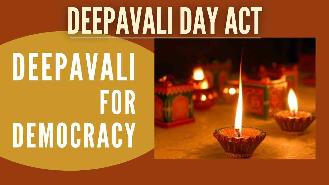 Deepavali Day Act = Deepavali for Democracy - PGurus