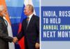 Is Russia trying to emerge from under the thumb of China? Putin to attend India-Russia annual summit meeting in Delhi