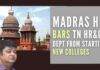 In a blow to move of TN HR&CE dept to start colleges, Madras High Court restrained the dept from establishing new colleges other than four already set up