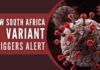 South Africa is in early days of new variant of COVID-19 & confirmed cases are still mostly concentrated in one province of SA, but it may have spread further