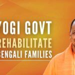 63 Hindu Bengali families displaced from East Pakistan in 1970 will be rehabilitated in Bhaisaya village, Uttar Pradesh by the Yogi government