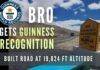 BRO built the world’s highest vehicular road gets recognition from the Guinness World Records for its achievement