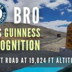 BRO built the world’s highest vehicular road gets recognition from the Guinness World Records for its achievement