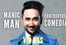 Vir Das | The author discusses some of his less comical but more controversial statements from the Manic Man show