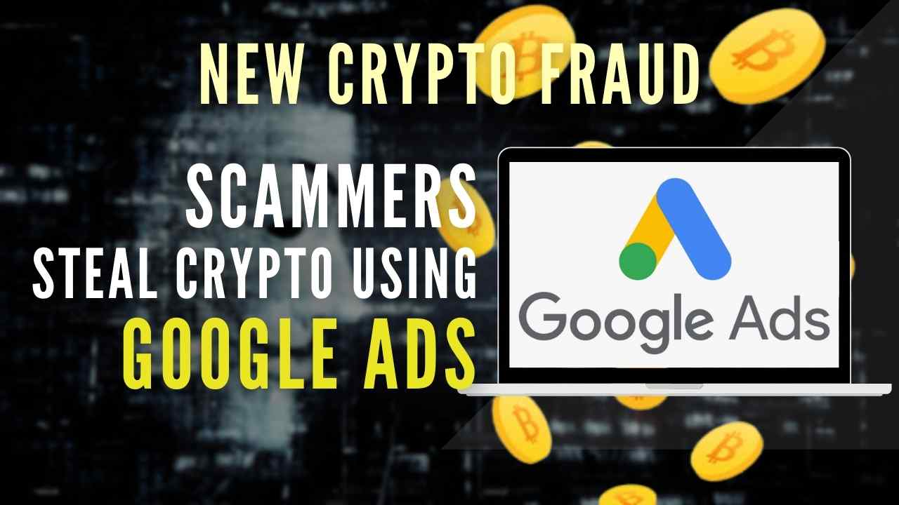 The new crypto fraud: Scammers used Google Ads to steal crypto currencies  worth $500,000 - PGurus