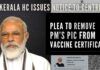 Modi Govt. needs to explain why PM’s face is on COVID vaccine certificate