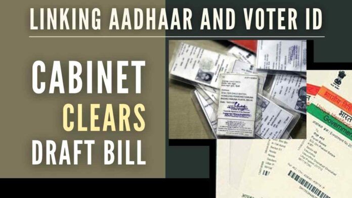 link aadhaar with voter id | The linkage of voter ID with Aadhaar so as to weed out bogus and duplicate entries in the electoral roll