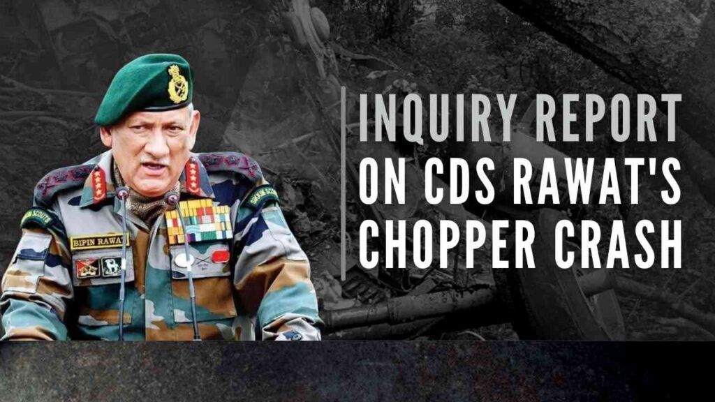 Bipin Rawat chopper crash No technical snag or sabotage, bad weather