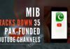 Pakistan can be expected to respond in kind, will block some Indian YouTube channels