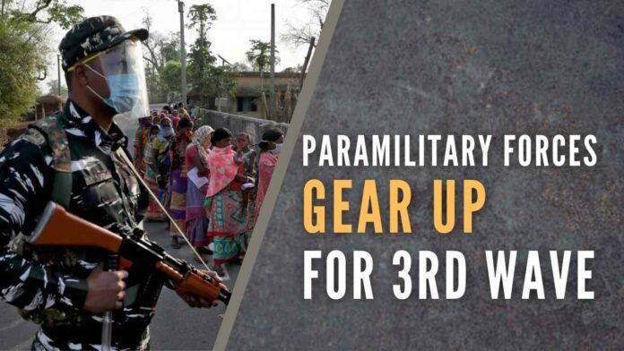 Paramilitary forces are gearing up to ensure that the medical infrastructure is in place