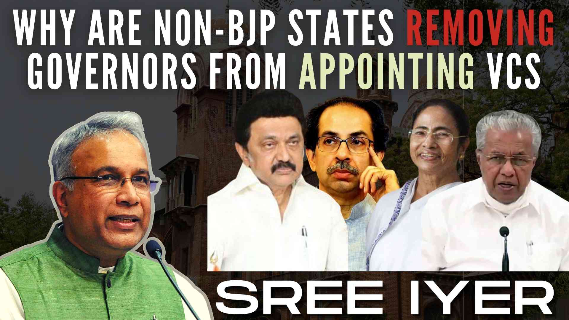 non bjp states | Why are regional party-run governments like DMK, TMC, CPI-M and MVA combo removing the Governor from appointing Vice Chancellors?