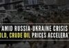 Heightened tensions between Russia-Ukraine accelerated gold and crude oil prices on Monday