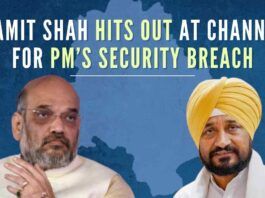 Shah launched a scathing attack on the Punjab CM questioning as to how a Chief Minister who could not provide a secure route to the Prime Minister keep the state secure