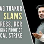 Thakur said that the Telangana CM is furious and nervous after losing the Huzurabad Assembly bypolls