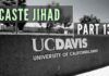 What started at UC Davis quietly with the invention of ‘perceived caste” as a protected category has now moved to other UC campuses and CSU