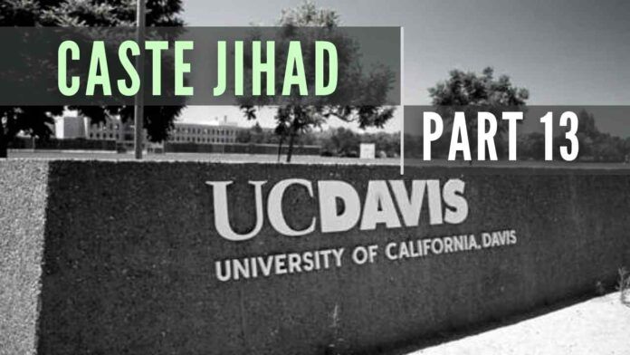What started at UC Davis quietly with the invention of ‘perceived caste” as a protected category has now moved to other UC campuses and CSU