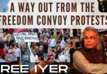 Both the US and Canada have imposed Vaccine border controls which is the crux of the Freedom Convoy protest. Sree Iyer proposes a way out that would be a win-win for all - after all, Sweden has not had any vaccine mandates and has not performed worse than others. Time to read the data & make the right decisions.