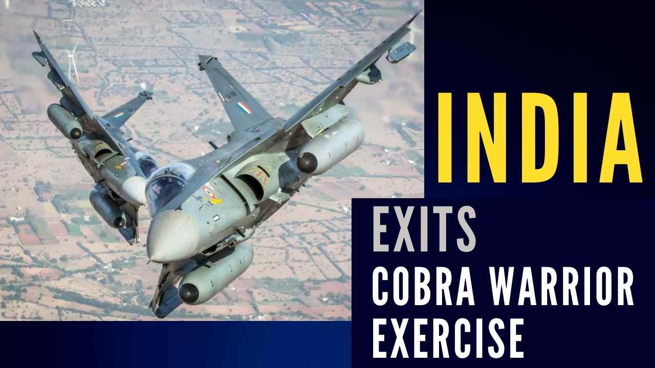 India has decided not to participate in the Cobra Warriors Exercise 2022 in Britain amid the ongoing war between Russia and Ukraine