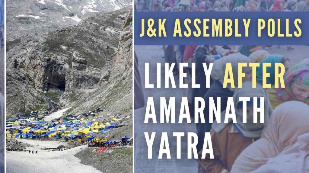 J&K Assembly elections likely after Amarnath Yatra in J&k PGurus