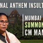 A case was filed against WB CM Mamata Banerjee for insulting the national anthem during her visit to Mumbai in Dec 2021