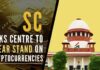 Apex court asks GOI to clarify its clear-as-mud policy on Cryptocurrency