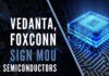 Foxconn said it would invest $118.7 million to set up a joint venture company with Vedanta