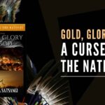 Gold, Glory & God A Curse On The Natives