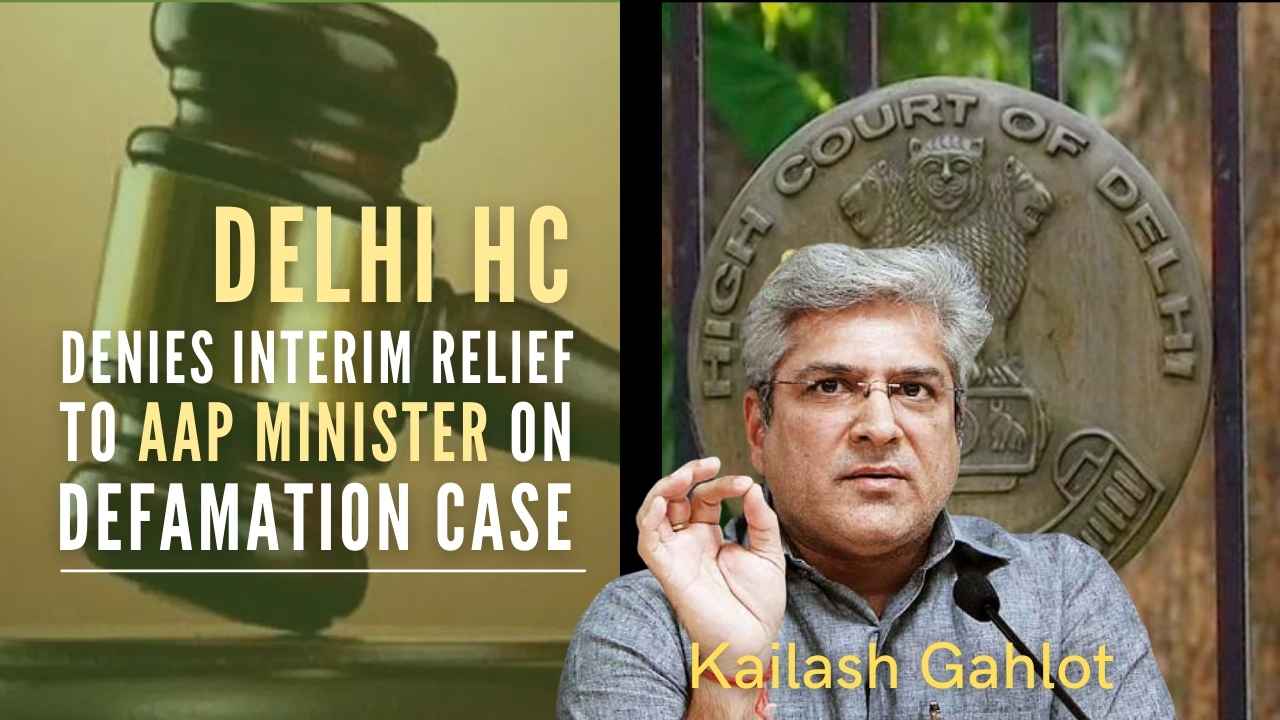 The court dismissed an interim application by AAP Minister Kailash Gahlot seeking to injunct Gupta, who made statements on alleged irregularities in the procurement of 1,000 low-floor buses by the DTC