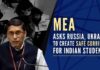 The Indian students have been advised by the MEA to take safety precautions, stay inside shelters and avoid unnecessary risks