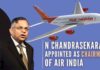 Before heading Tata Sons, Chandrasekaran was chairman of Tata Consultancy Services