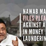 Nawab claims that he was forcibly picked up from his house on the morning of Feb 23 at about 6 am without any summons or notice under Section 41-A of the CrPC, and thereafter detained at the ED office