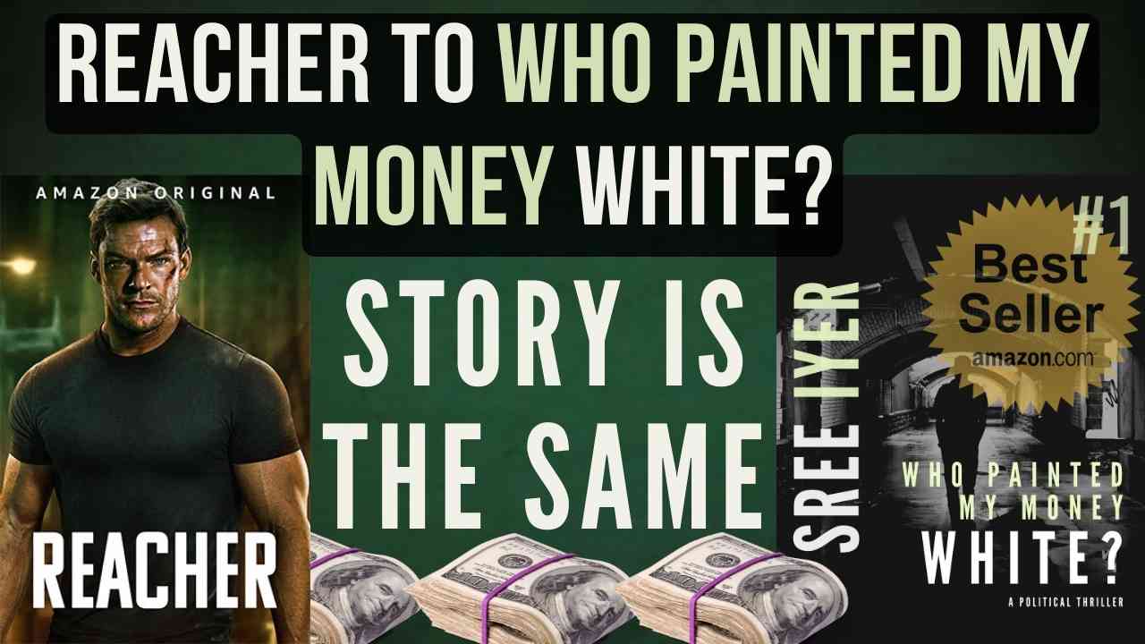 The latest Amazon video sensation Reacher follows a similar plot like that of Sree Iyer's 𝗪𝗵𝗼 𝗽𝗮𝗶𝗻𝘁𝗲𝗱 𝗺𝘆 𝗺𝗼𝗻𝗲𝘆 𝘄𝗵𝗶𝘁𝗲? Both are thrillers based on fake currency. Find out how...