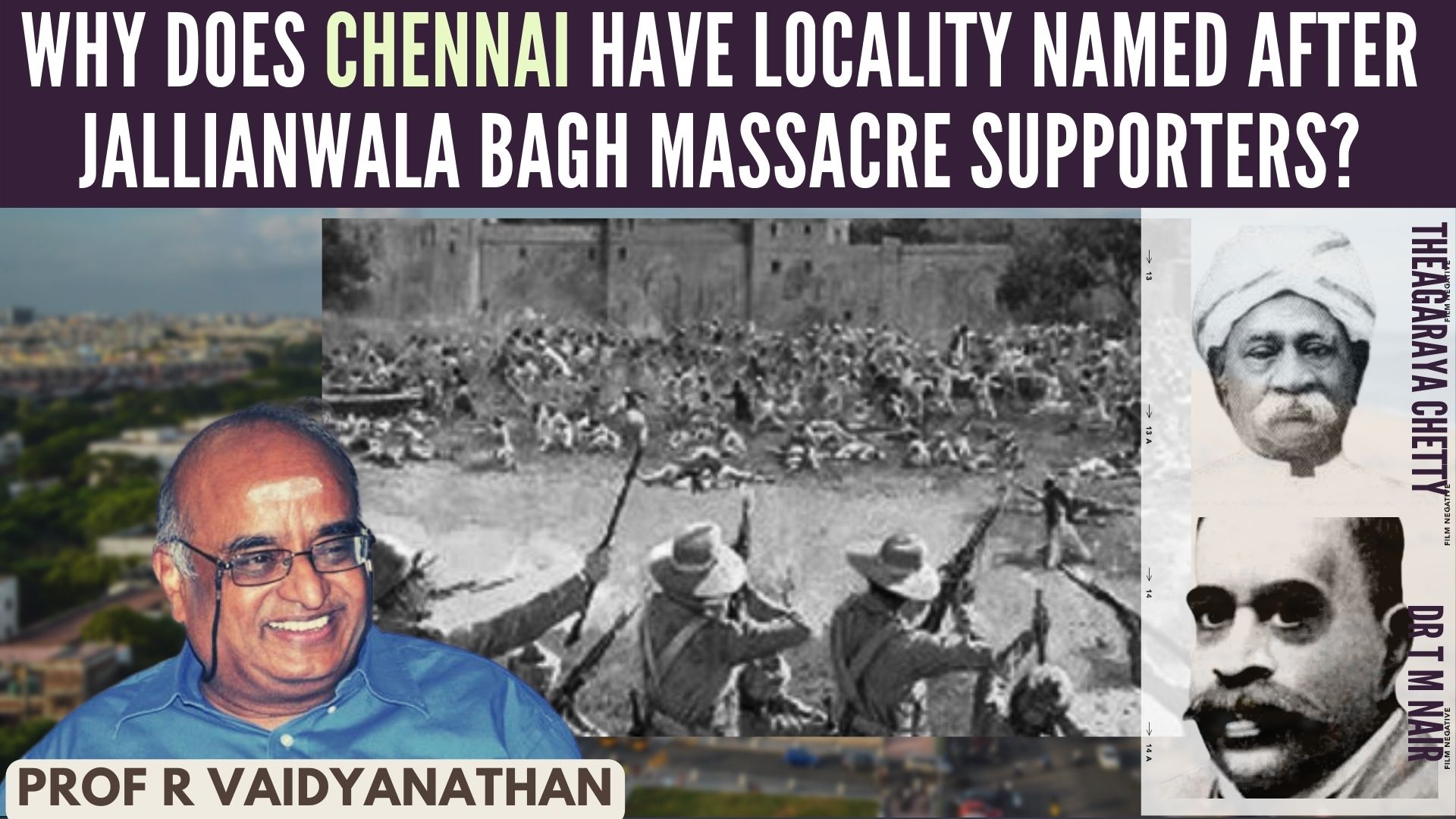 Does the nation or especially the people of Punjab know that there is a place in Chennai named after persons who supported the Jallianwala Bagh massacre? Prof RV explains the sordid conduct of some "Cherry Blossoms" in the Justice Party.