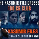 The Kashmir file enter the 100cr club