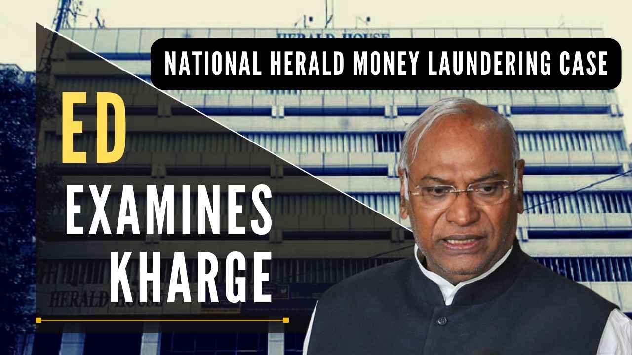 Money Laundering not a new angle in the National Herald investigation – what is new is the role of Mallikarjun Kharge